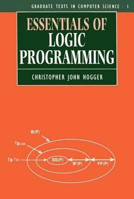 Essentials of Logic Programming - Hogger - cover