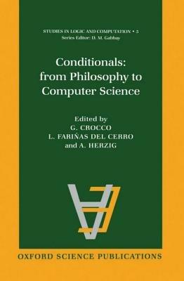 Conditionals: From Philosophy to Computer Science - G. Crocco,Luis Fariñas del Cerro,A. Herzig - cover