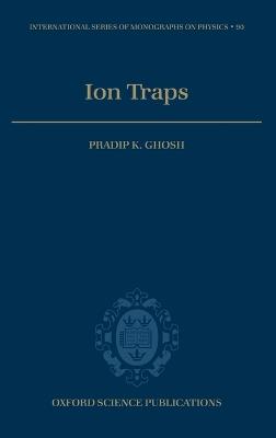 Ion Traps - Pradip K. Ghosh - cover