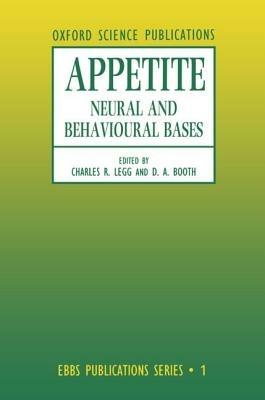 Appetite: Neural and Behavioural Bases - cover
