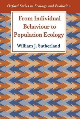 From Individual Behaviour to Population Ecology - Sutherland - cover
