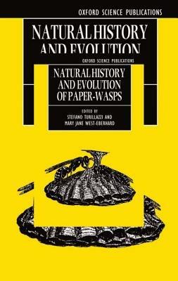 Natural History and Evolution of Paper-Wasps - cover