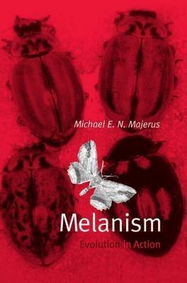 Melanism: Evolution in Action - Majerus - cover