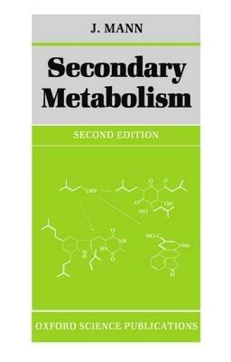 Secondary Metabolism - J. Mann - cover