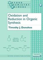 Oxidation and Reduction in Organic Synthesis