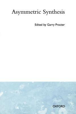 Asymmetric Synthesis - Procter - cover
