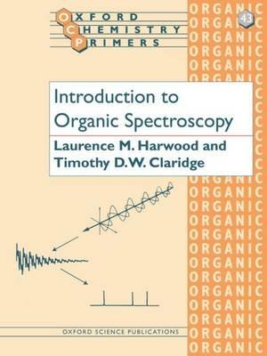 Introduction to Organic Spectroscopy - Laurence M. Harwood,Timothy D.W. Claridge - cover