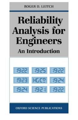 Reliability Analysis for Engineers: An Introduction - Roger D. Leitch - cover