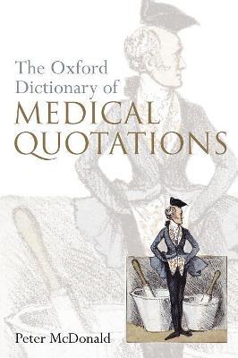 Oxford Dictionary of Medical Quotations - McDonald - cover