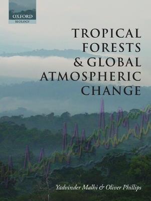 Tropical Forests and Global Atmospheric Change - cover