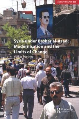 Syria under Bashar al-Asad: Modernisation and the Limits of Change - Volker Perthes - cover