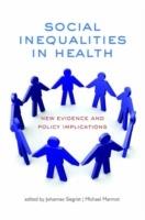Social Inequalities in Health: New evidence and policy implications - cover