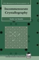 Incommensurate Crystallography - Sander Van Smaalen - cover