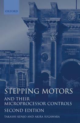 Stepping Motors and their Microprocessor Controls - Takashi Kenjo,Akira Sugawara - cover