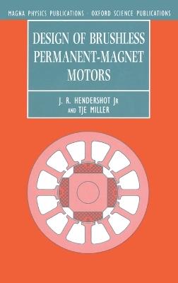 Design of Brushless Permanent-magnet Motors - J. R. Hendershot,T. J. E. Miller - cover