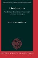 Lie Groups: An Introduction Through Linear Groups - Wulf Rossmann - cover