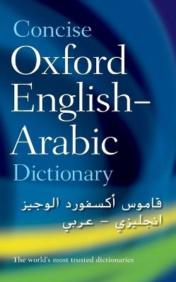 Concise Oxford English-Arabic Dictionary of Current Usage - cover