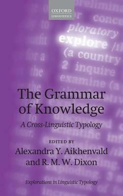 The Grammar of Knowledge: A Cross-Linguistic Typology - cover