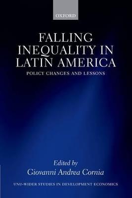 Falling Inequality in Latin America: Policy Changes and Lessons - cover