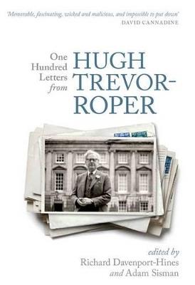 One Hundred Letters From Hugh Trevor-Roper - cover