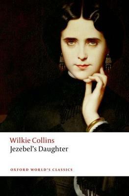Jezebel's Daughter - Wilkie Collins - cover