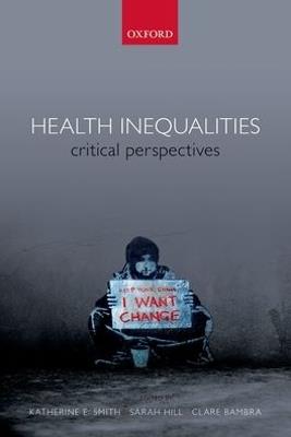 Health Inequalities: Critical Perspectives - cover