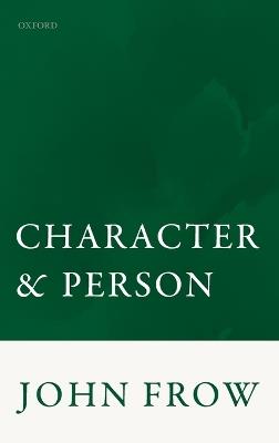 Character and Person - John Frow - cover