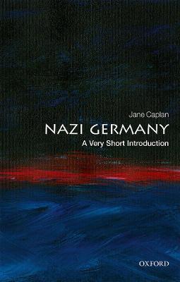 Nazi Germany: A Very Short Introduction - Jane Caplan - cover