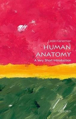 Human Anatomy: A Very Short Introduction - Leslie Klenerman - cover