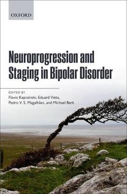 Neuroprogression and Staging in Bipolar Disorder - cover