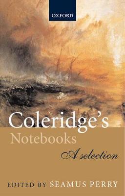 Coleridge's Notebooks: A Selection - cover