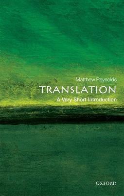 Translation: A Very Short Introduction - Matthew Reynolds - cover