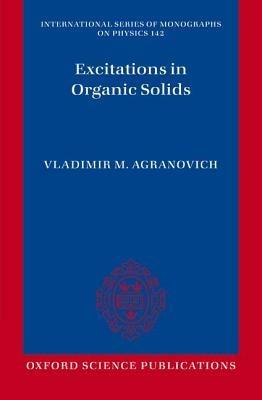 Excitations in Organic Solids - Vladimir M. Agranovich - cover