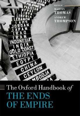 The Oxford Handbook of the Ends of Empire - cover