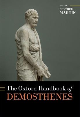 The Oxford Handbook of Demosthenes - cover