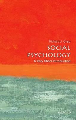 Social Psychology: A Very Short Introduction - Richard J. Crisp - cover