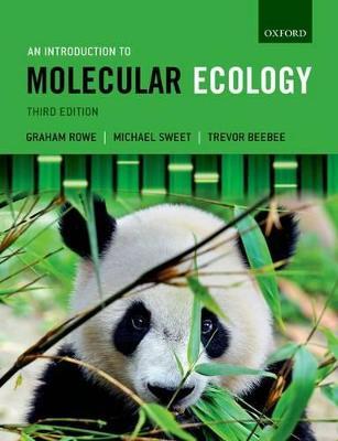 An Introduction to Molecular Ecology - Graham Rowe,Michael Sweet,Trevor Beebee - cover