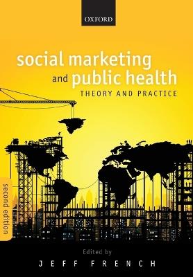 Social Marketing and Public Health: Theory and Practice - cover