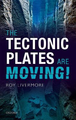 The Tectonic Plates are Moving! - Roy Livermore - cover