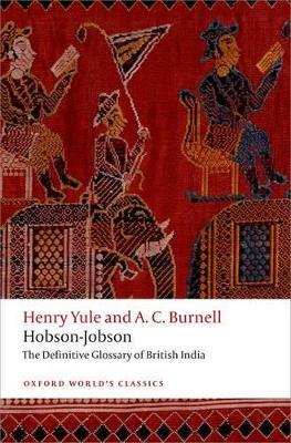 Hobson-Jobson: The Definitive Glossary of British India - Henry Yule,A. C. Burnell - cover