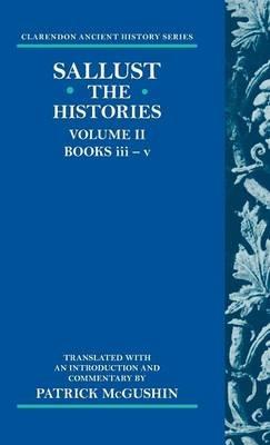 The Histories: Volume 2 (Books iii-v) - Sallust - cover