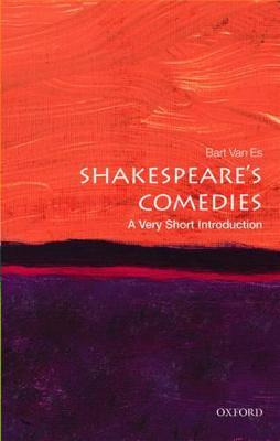 Shakespeare's Comedies: A Very Short Introduction - Bart van Es - cover