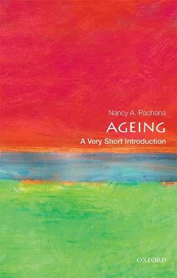 Ageing: A Very Short Introduction - Nancy A. Pachana - cover