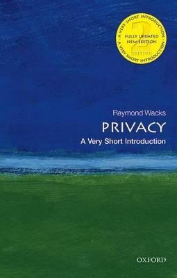 Privacy: A Very Short Introduction - Raymond Wacks - cover