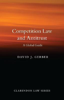Competition Law and Antitrust - David J. Gerber - cover