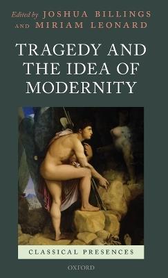Tragedy and the Idea of Modernity - cover