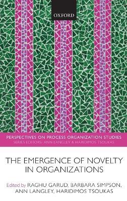 The Emergence of Novelty in Organizations - cover