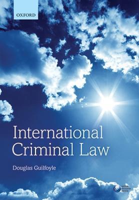 International Criminal Law - Douglas Guilfoyle - cover