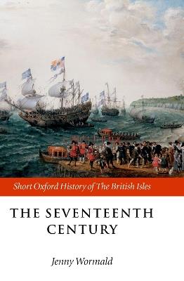 The Seventeenth Century: 1603-1688 - cover