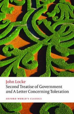 Second Treatise of Government and A Letter Concerning Toleration - John Locke - cover